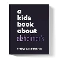 A Kids Book About Alzheimer's