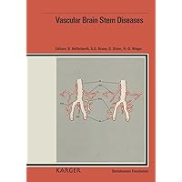 Vascular Brain Stem Diseases Vascular Brain Stem Diseases Hardcover Kindle