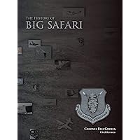 The History of Big Safari The History of Big Safari Paperback