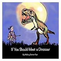 If You Should Meet a Dinosaur