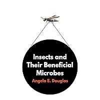 Insects and Their Beneficial Microbes Insects and Their Beneficial Microbes Hardcover Kindle