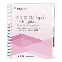 2022 ICD-10-CM Expert for Hospitals (Spiral) 2022 ICD-10-CM Expert for Hospitals (Spiral) Spiral-bound