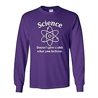 Long Sleeve Adult T-Shirt Science Doesn't Give A Sht Crap What You Believe Funny