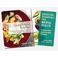 Nutrition Essentials for Mental Health and The Good Mood Kitchen, Two-Book Set