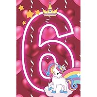 Happy 6th Birthday Girl: Unicorn Journal and Sketchbook Gift with Lined Paper