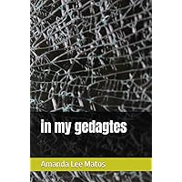 in my gedagtes (Afrikaans Edition) in my gedagtes (Afrikaans Edition) Kindle Hardcover Paperback