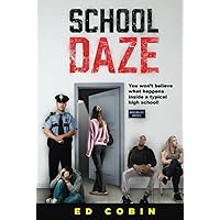 School Daze: You won't believe what happens inside a typical high school!
