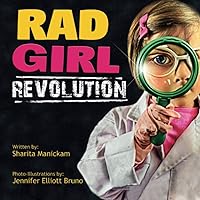 RAD GIRL Revolution: The Children's Book for Little Girls with BIG Dreams!