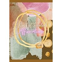 Rocket-Fueled Affirmations Journal: Ring Gold Chocolate