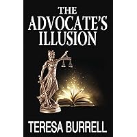 The Advocate's Illusion (The Advocate Series)