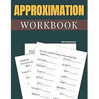 Approximation Workbook 100 Worksheets