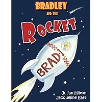 Bradley and the Rocket (Bradley's Magic Adventures)