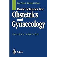 Basic Sciences for Obstetrics and Gynaecology Basic Sciences for Obstetrics and Gynaecology eTextbook Paperback