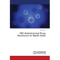 HIV Antiretroviral Drug Resistance in North India