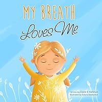My Breath Loves Me