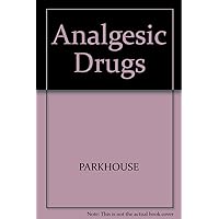 Analgesic Drugs Analgesic Drugs Hardcover