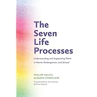 The Seven Life Processes The Seven Life Processes Paperback