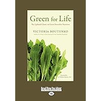 Green for Life: (no subtitle) Green for Life: (no subtitle) Kindle Paperback Audio CD