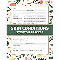 Skin Conditions Symptom Tracker: 90-Day Skin Conditions Symptom Journal for Women and Men to Record and Track Daily Changes and Skin Care Treatments. ... Acne, Dermatitis, Eczema, Psoriasis and More. Skin Conditions Symptom Tracker: 90-Day Skin Conditions Symptom Journal for Women and Men to Record and Track Daily Changes and Skin Care Treatments. ... Acne, Dermatitis, Eczema, Psoriasis and More. Paperback