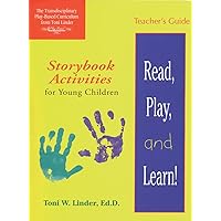 Teacher's Guide for Read, Play, and Learn!®: Storybook Activities for Young Children Teacher's Guide for Read, Play, and Learn!®: Storybook Activities for Young Children Paperback