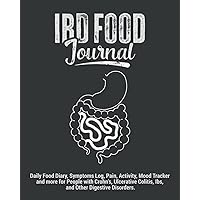 IBD Food Journal | Daily Food Diary, Symptoms Log, Pain, Activity, Mood Tracker and More for People with Crohn's, Ulcerative Colitis, IBS, and Other ... Self Care Logbook Gift for Men and Women. IBD Food Journal | Daily Food Diary, Symptoms Log, Pain, Activity, Mood Tracker and More for People with Crohn's, Ulcerative Colitis, IBS, and Other ... Self Care Logbook Gift for Men and Women. Paperback Hardcover