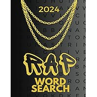 Rap Word Search (2024): Word Search Puzzles For Adults and Teens Large Print Music Activity Book Rap/Hip Hop Themed 8.5 x 11 in size With Bonus Rap Lines Rap Word Search (2024): Word Search Puzzles For Adults and Teens Large Print Music Activity Book Rap/Hip Hop Themed 8.5 x 11 in size With Bonus Rap Lines Paperback