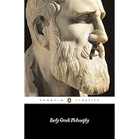 Early Greek Philosophy (Penguin Classics) Early Greek Philosophy (Penguin Classics) Paperback Mass Market Paperback