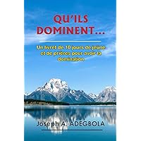 QU'ILS DOMINENT (French Edition) QU'ILS DOMINENT (French Edition) Kindle Paperback