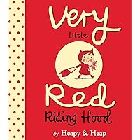 Very Little Red Riding Hood (The Very Little Series) Very Little Red Riding Hood (The Very Little Series) Hardcover Kindle Paperback
