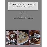 Bakery Fundamentals: For use as a companion with SQA: Scotland NC Bakery Classes