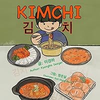 Kimchi: Ghimchi not Kimchi (Social Emotional Learning : Diversity) Kimchi: Ghimchi not Kimchi (Social Emotional Learning : Diversity) Paperback Kindle