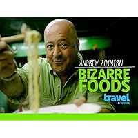 Bizarre Foods with Andrew Zimmern - Season 3