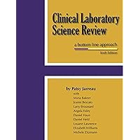 CLINICAL LABORATORY SCIENCE REVIEW CLINICAL LABORATORY SCIENCE REVIEW Paperback