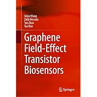 Graphene Field-Effect Transistor Biosensors Graphene Field-Effect Transistor Biosensors Kindle Hardcover Paperback