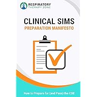 Clinical Sims Preparation Manifesto: How to Prepare for (and Pass) the CSE