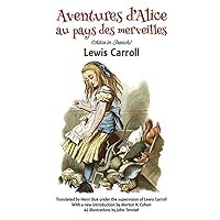 Aventures d'Alice au Pays des Merveilles (French Edition) Aventures d'Alice au Pays des Merveilles (French Edition) Paperback Kindle Hardcover Pocket Book