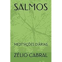 SALMOS: MEDITAÇÕES DIÁRIAS (Portuguese Edition) SALMOS: MEDITAÇÕES DIÁRIAS (Portuguese Edition) Kindle Paperback
