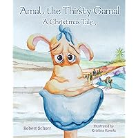 Amal the Thirsty Gamal: A Christmas Tale Amal the Thirsty Gamal: A Christmas Tale Hardcover