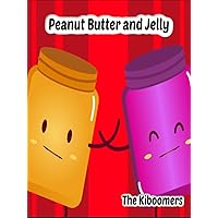 Peanut Butter and Jelly | The Kiboomers
