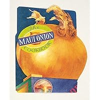 The Maui Onion Cookbook The Maui Onion Cookbook Paperback Kindle