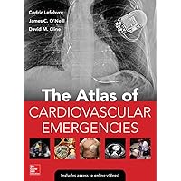 Atlas of Cardiovascular Emergencies Atlas of Cardiovascular Emergencies Hardcover Kindle Edition with Audio/Video