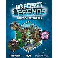 Minecraft Legends - Le guide du jeu