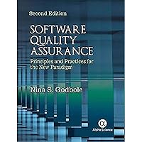 Software Quality Assurance: Principles and Practices for the new Paradigm Software Quality Assurance: Principles and Practices for the new Paradigm Hardcover Paperback