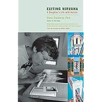 Exiting Nirvana: A Daughter's Life with Autism Exiting Nirvana: A Daughter's Life with Autism Paperback Kindle Hardcover