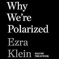 Why We're Polarized Why We're Polarized Audible Audiobook Paperback Kindle Hardcover Audio CD