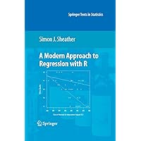 A Modern Approach to Regression with R (Springer Texts in Statistics) A Modern Approach to Regression with R (Springer Texts in Statistics) Hardcover eTextbook Paperback