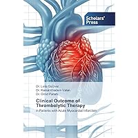 Clinical Outcome of Thrombolytic Therapy: in Patients with Acute Myocardial Infarction