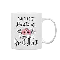 Only The Best Aunts Get Promoted to Great Aunt Coffee Mugs Mug,Funny Pregnancy Announcement Gifts for Aunt New Great Aunt,Great Aunt to Be Gifts Double Side Printed Ceramic Mug Cup 11 Ounce