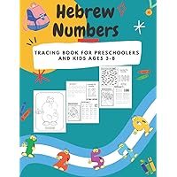 Hebrew Numbers Tracing Book for Preschoolers and Kids Ages 3-8: Trace Hebrew Numbers and Sight Words Practice Workbook for Pre K, Kindergarten and ... Handwriting Workbook(large, 8.5x11 inch)