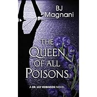 The Queen of All Poisons The Queen of All Poisons Library Binding Kindle Paperback Audible Audiobook Hardcover